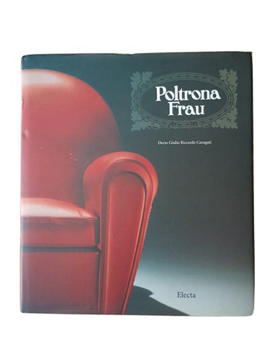 Poltrona frau monografia - frau, "